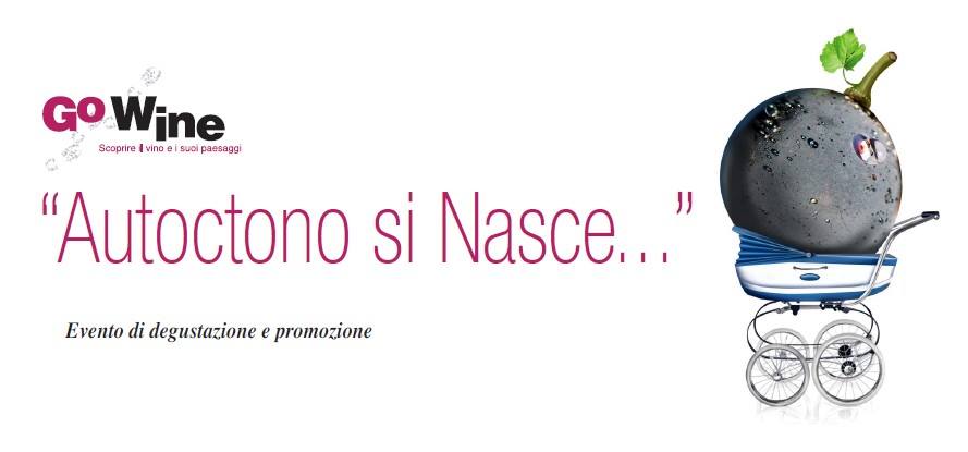 Autoctono si nasce...